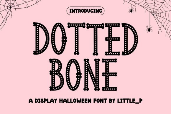 Dotted Bone Font: Playful Branding for Kids' Events