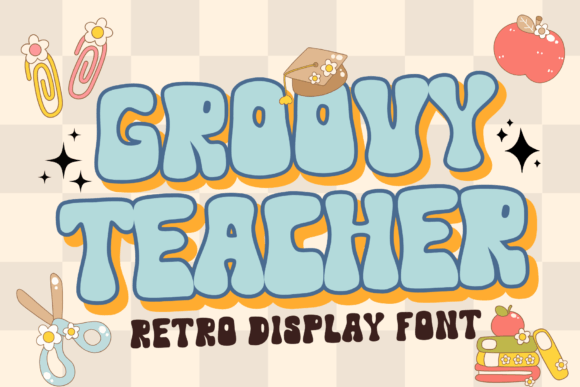 Groovy Teacher Font: Retro Charm for Editorial Design